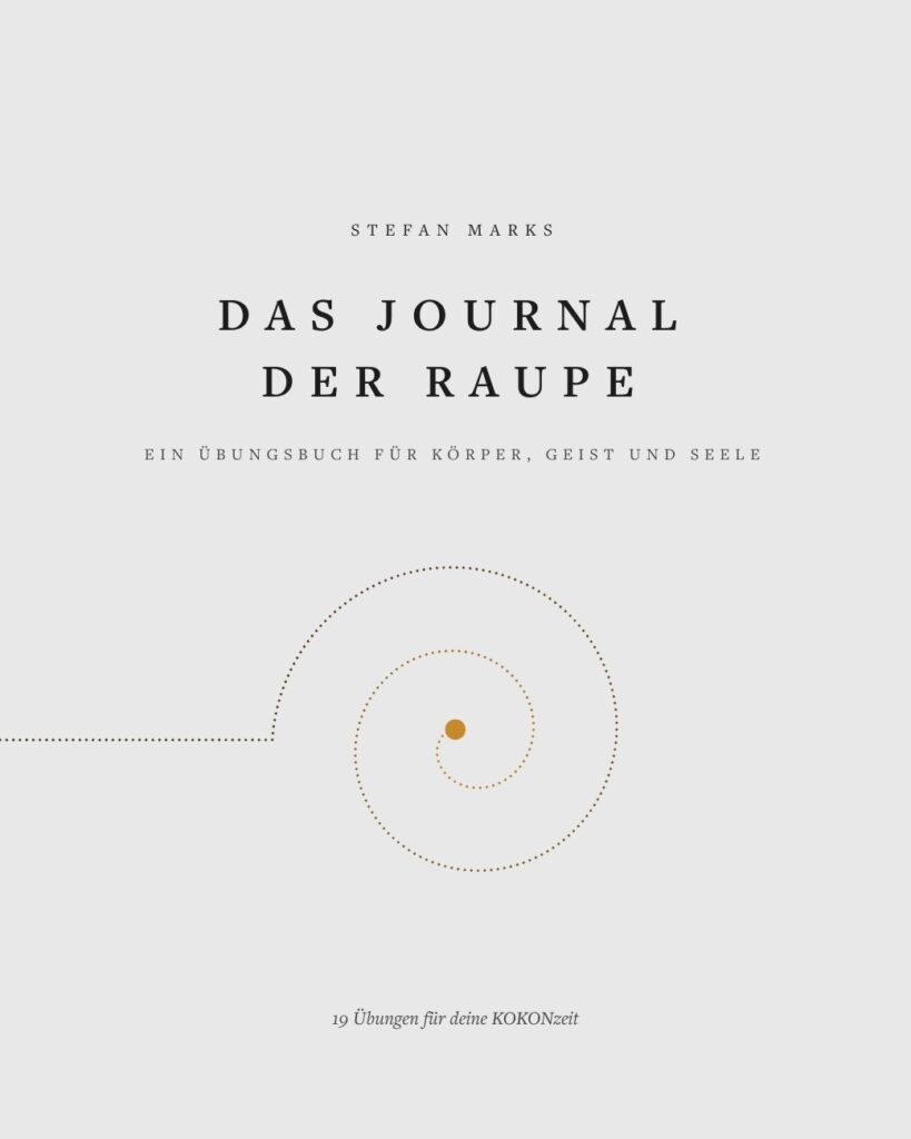 Das Journal der Raupe - Buchcover von Stefan Marks