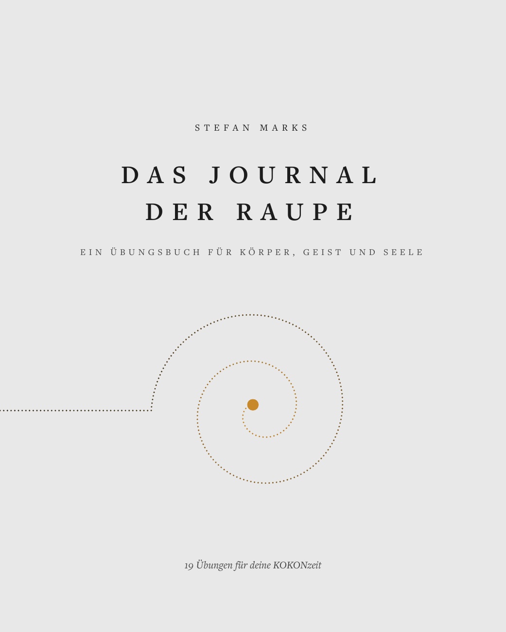 Das Journal der Raupe